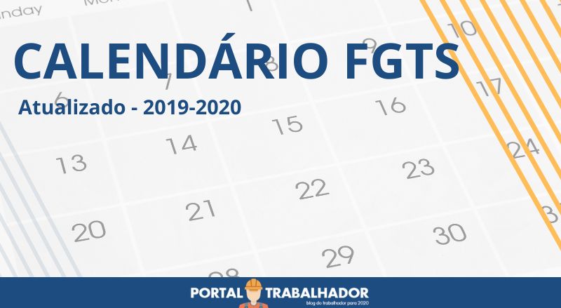 PORTAL TRABALHADOR - CALENDÁRIO FGTS ATUALIZADO