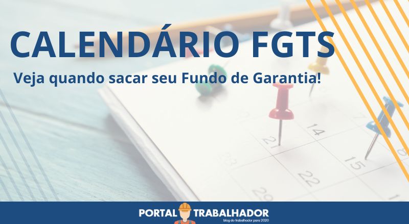 PORTAL TRABALHADOR - CALENDÁRIO FGTS