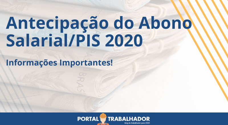 Antecipação do Abono Salarial/PIS 2020