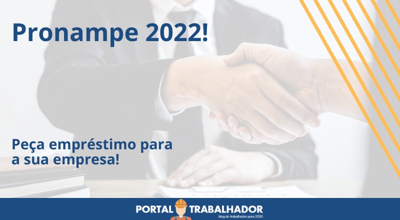 Inscreva-se no Pronampe 2022! Empréstimos Liberados!