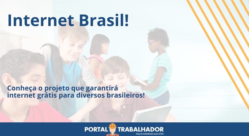 Conheça mais informações sobre o projeto Internet Brasil!