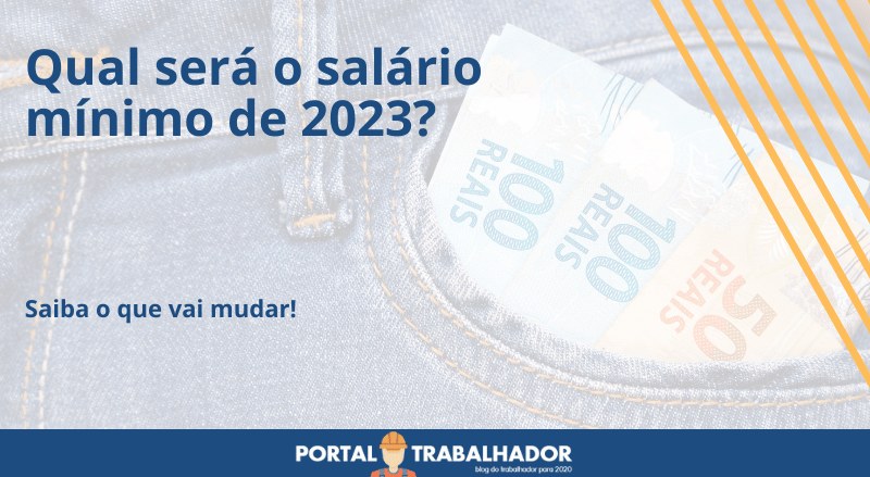 Qual será o salário mínimo de 2023?